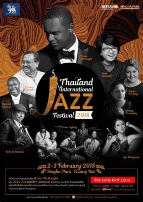 Thailand International Jazz Festival 2019 - En musikalisk pilgrimsfärd till det moderna Siam.